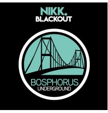 Nikk. - Blackout (Original Mix)