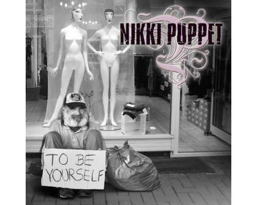 Nikki Puppet - To Be Yourself