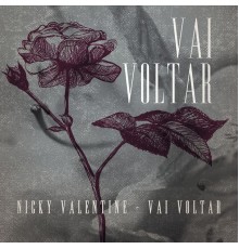 Nikki Valentine - Vai Voltar