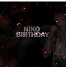 Niko - NIKO BIRTHDAY