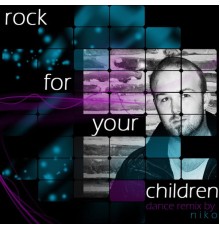 Niko - Rock for Your Children