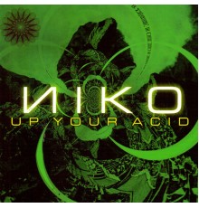 Niko - Up Your Acid