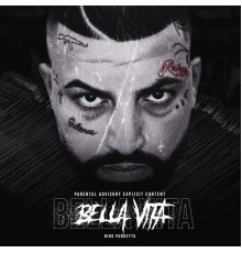 Niko Pandetta - BELLA VITA