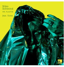 Niko Schwind - Mr. Plastik