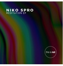 Niko Spro - Meditation EP