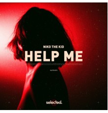 Niko The Kid - Help Me