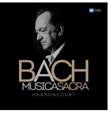 Nikolaus Harnoncourt - Bach: Musica Sacra