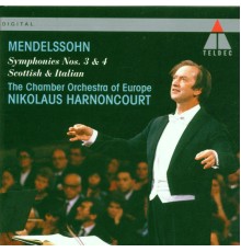 Nikolaus Harnoncourt - Mendelssohn: Symphonies Nos. 3 "Scottish" & 4 "Italian"
