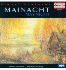 Nikolay Andreyevich Rimsky-Korsakov - Rimsky-Korsakov, .A.: May Night [Opera] (Nikolay Andreyevich Rimsky-Korsakov)