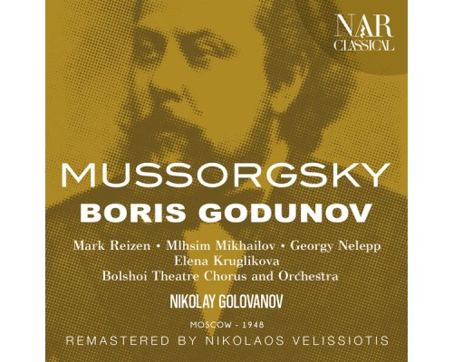 Nikolay Golovanov - MUSSORGSKY: BORIS GODUNOV