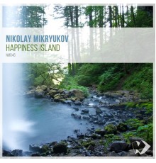 Nikolay Mikryukov - Happiness Island