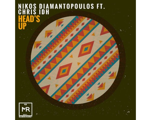 Nikos Diamantopoulos - Head's Up