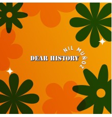 Nil Muñoz - Dear History