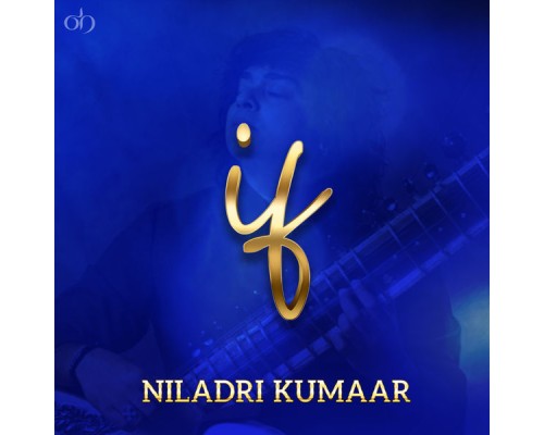 Niladri Kumar - If