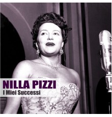 Nilla Pizzi - I Miei Successi