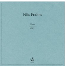 Nils Frahm - Unter / Über