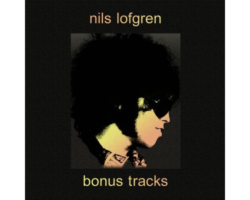 Nils Lofgren - Bonus Tracks