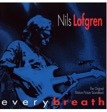 Nils Lofgren - Every Breath