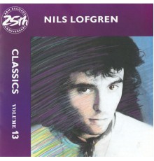 Nils Lofgren - Classics Volume 13