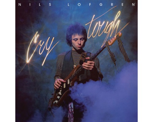 Nils Lofgren - Cry Tough