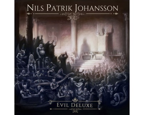 Nils Patrik Johansson - Evil Deluxe