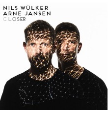 Nils Wülker, Arne Jansen - Closer