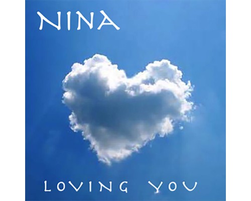 Nina - Loving You