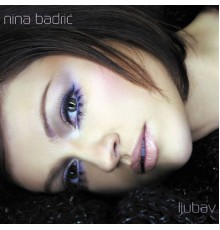 Nina Badric - Ljubav