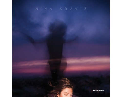 Nina Kraviz - DJ-Kicks (mixed)