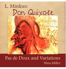 Nina Miller - L. Minkus: Don Quixote - Pas de Deux and Variations