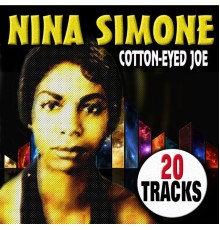 Nina Simone - Cotton-Eyed Joe