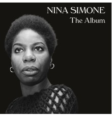 Nina Simone - The Album