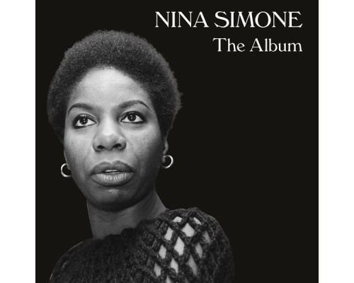 Nina Simone - The Album