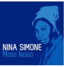 Nina Simone - Mood Indigo