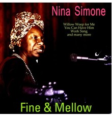 Nina Simone - Fine & Mellow