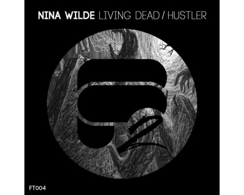 Nina Wilde - Living Dead / Hustler