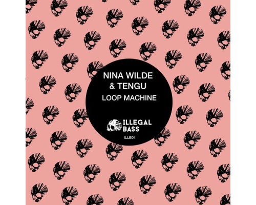 Nina Wilde, Tengu - Loop Machine