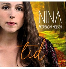 Nina Åkerblom Nielsen - Tid