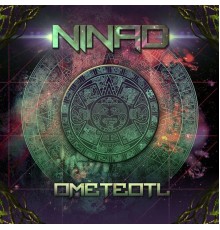 Ninad - Ometeotl