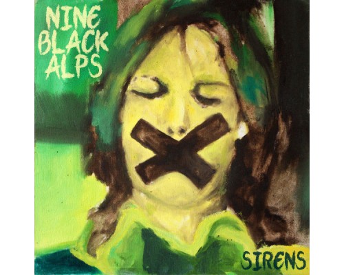 Nine Black Alps - Sirens