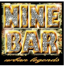 Ninebar - Urban Legends 2005