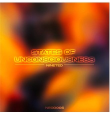 Nineted - States Of Unconsciousness EP