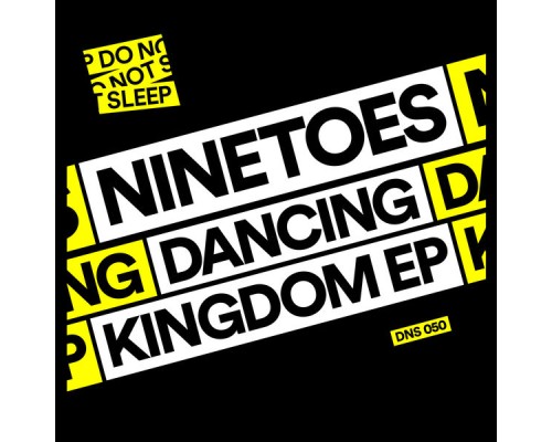 Ninetoes - Dancing Kingdom (Edit)