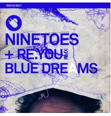 Ninetoes - Blue Dreams