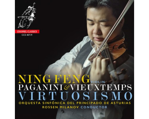 Ning Feng - Virtuosismo: Paganini & Vieuxtemps