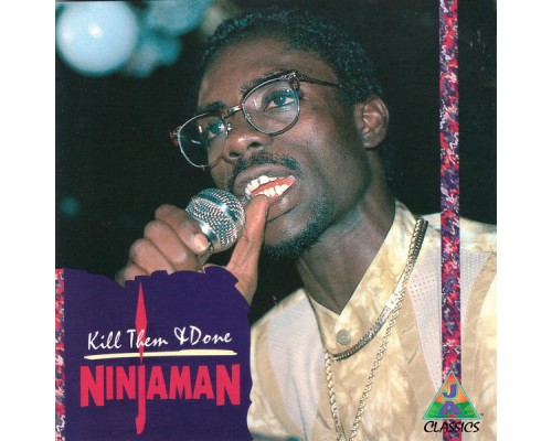 Ninjaman - Kill Them and Done