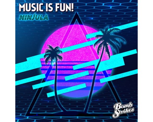 Ninjula - Music Is Fun