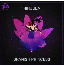 Ninjula - Spanish Princess EP