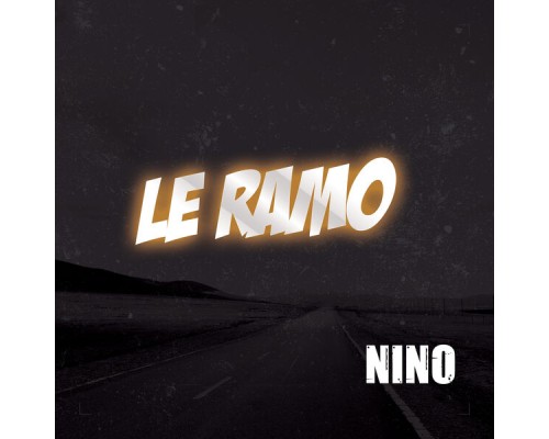 Nino - Le Ramo