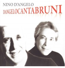 Nino D'Angelo - D'Angelo canta Bruni